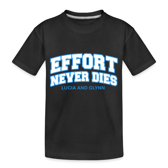 Effort Never Dies