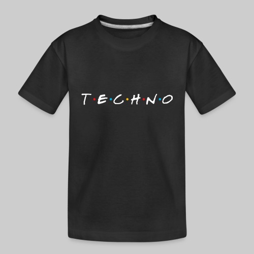 Techno friend - Toddler Premium Organic T-Shirt