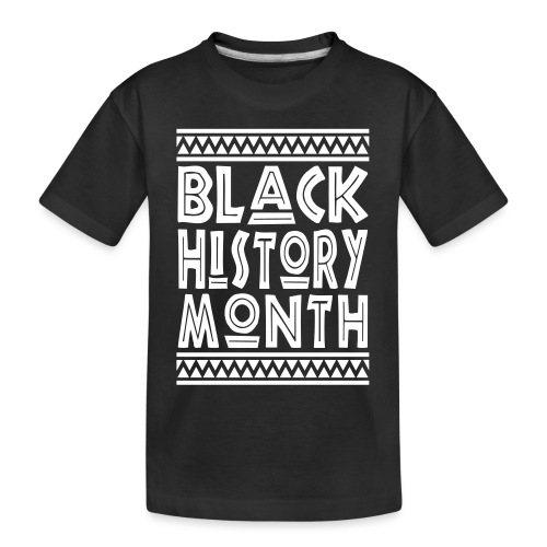 Black History Month 2016 - Toddler Premium Organic T-Shirt