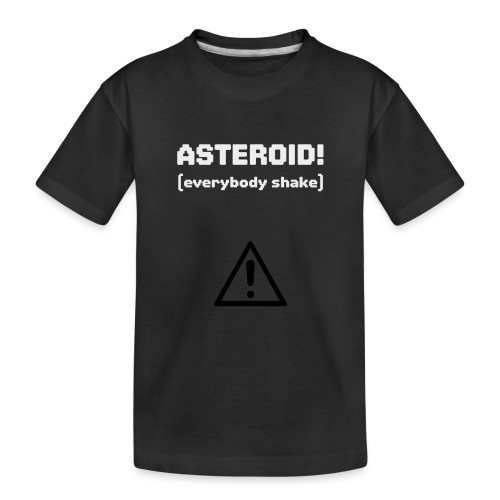 Spaceteam Asteroid! - Toddler Premium Organic T-Shirt