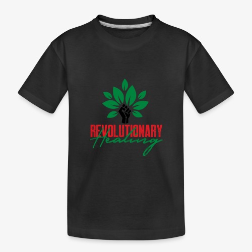 Revolutionary Healing - Toddler Premium Organic T-Shirt