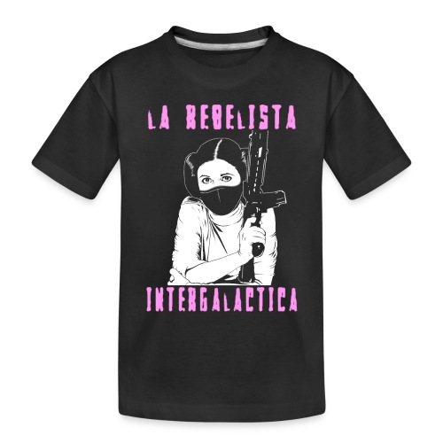La Rebelista - Toddler Premium Organic T-Shirt