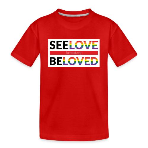 FUMCSD See Love, Be Loved: white design background - Toddler Premium Organic T-Shirt