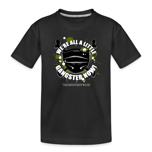 Covid Gangster - Toddler Premium Organic T-Shirt