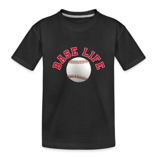 Baseball: Base Life Vibes - Toddler Premium Organic T-Shirt