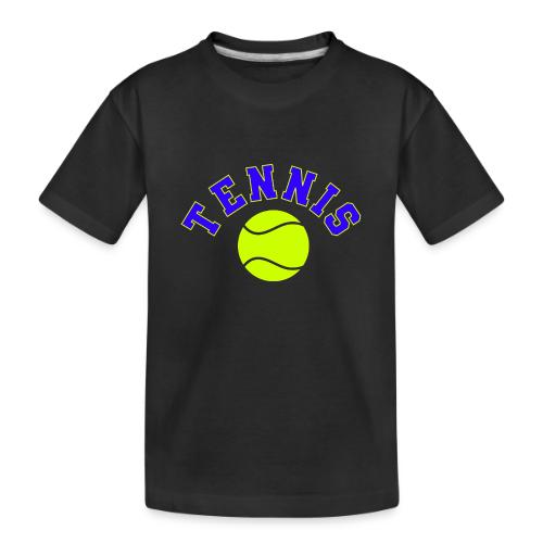 Tennis: Serve in Style - Toddler Premium Organic T-Shirt