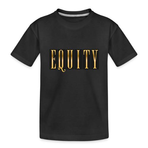 Golden Equity - Toddler Premium Organic T-Shirt