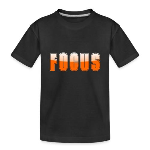 FOCUS Vibrant Orange Motivational Word Design - Toddler Premium Organic T-Shirt
