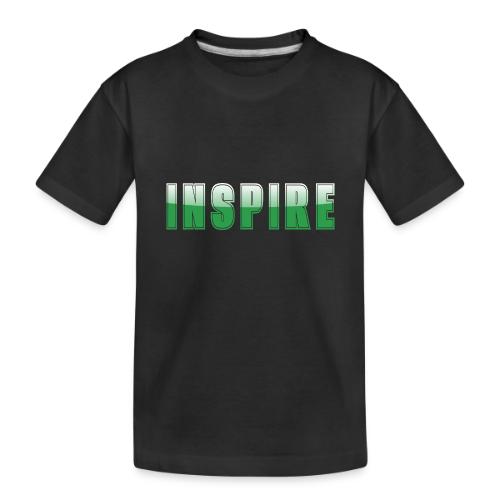 Inspire Word Art Design - Toddler Premium Organic T-Shirt