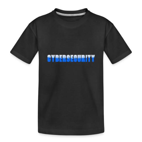 Cybersecurity Word Art Design - Toddler Premium Organic T-Shirt