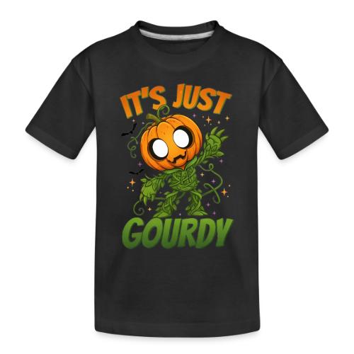 Cute Pumpkin Monster “It’s Just Gourdy” Funny - Toddler Premium Organic T-Shirt