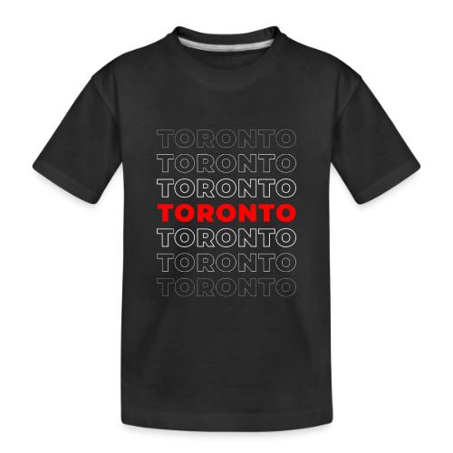 Toronto Type - Toddler Premium Organic T-Shirt