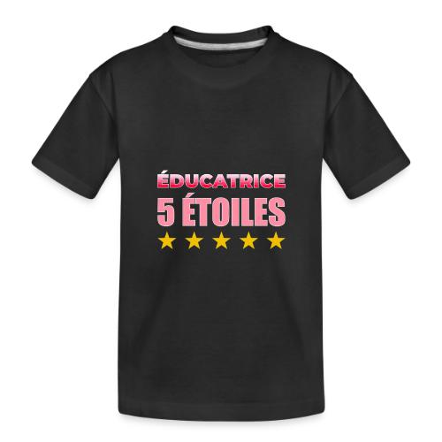 Éducatrice 5 Étoiles - Toddler Premium Organic T-Shirt