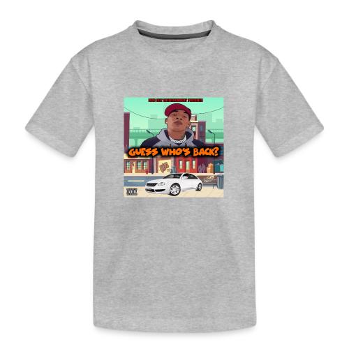 Guess Who s Back - Toddler Premium Organic T-Shirt