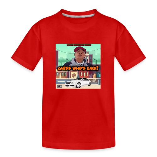 Guess Who s Back - Toddler Premium Organic T-Shirt