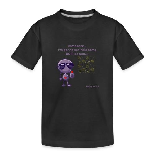 Smoon City_Sprinkle some BGM on you - Toddler Premium Organic T-Shirt