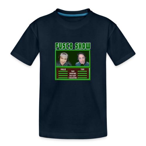 FUSCO SHOW VIDEO GAME - Toddler Premium Organic T-Shirt