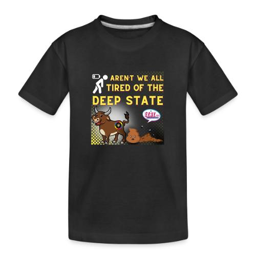 Tired Design for Dark Background - Toddler Premium Organic T-Shirt