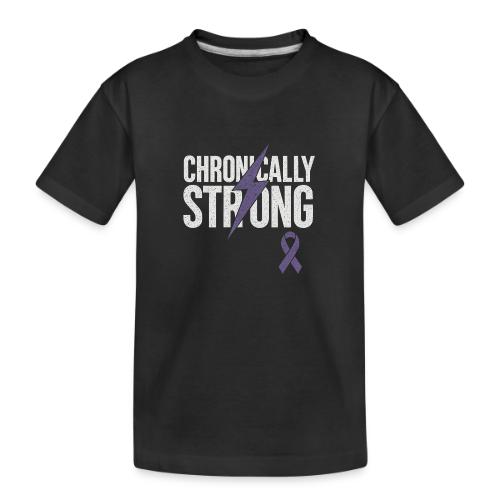 Chronically Strong - Toddler Premium Organic T-Shirt