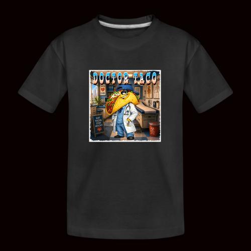 Doctor Taco - Toddler Premium Organic T-Shirt
