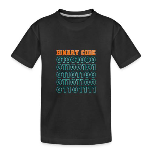 Say Hello in Binary code - Toddler Premium Organic T-Shirt