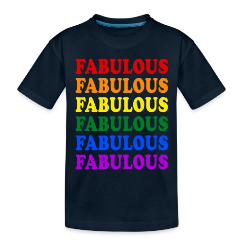 Fabulous Pride Flag - Toddler Premium Organic T-Shirt
