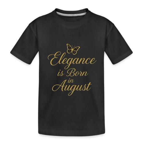Elegance Is Born in August | Gold Butterfly - Toddler Premium Organic T-Shirt