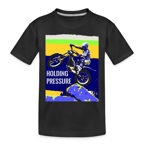 Holding Pressure Trials Bike - Toddler Premium Organic T-Shirt