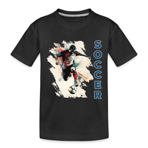 Soccer Power Move - Toddler Premium Organic T-Shirt