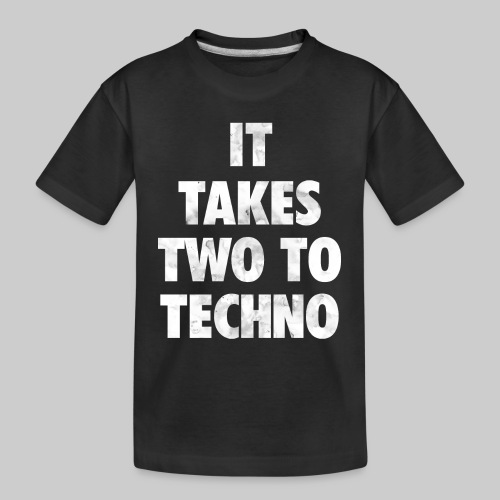 It takes two to techno - Toddler Premium Organic T-Shirt