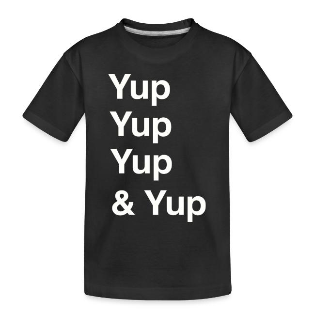 Yup, Yup, Yup & Yup
