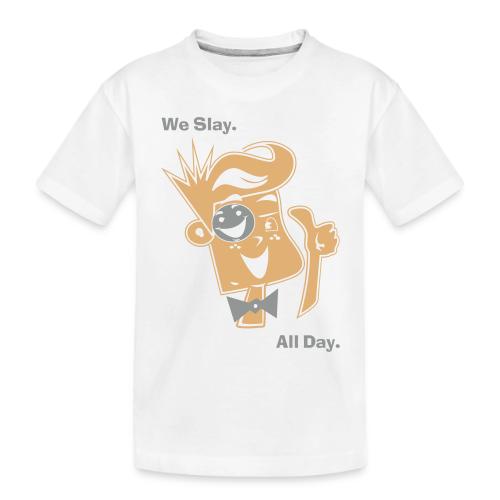 We Slay All Day Shiny Shirt Metallic Silver & Gold - Toddler Premium Organic T-Shirt