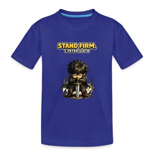 Stand Firm Chibi Warrior | 1 Peter 5:8-9 - Toddler Premium Organic T-Shirt