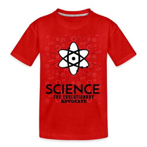 Science The Evolutionary Advocate - Toddler Premium Organic T-Shirt