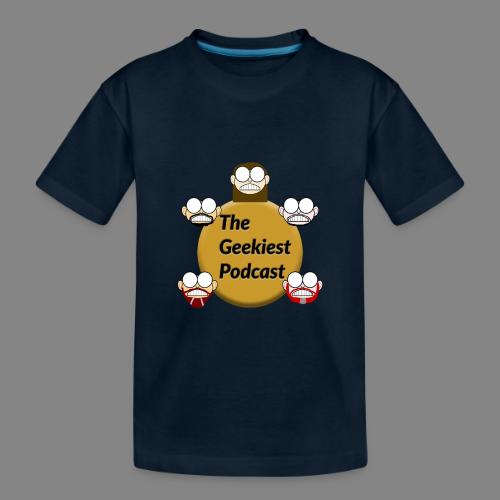 The Geekiest Podcast Logo - Toddler Premium Organic T-Shirt