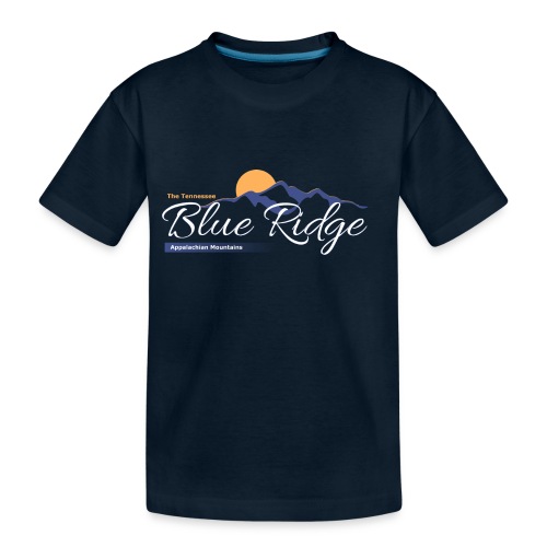 The Tennessee Blue Ridge Mountains - Toddler Premium Organic T-Shirt