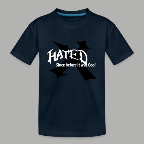 Hated Front - Toddler Premium Organic T-Shirt