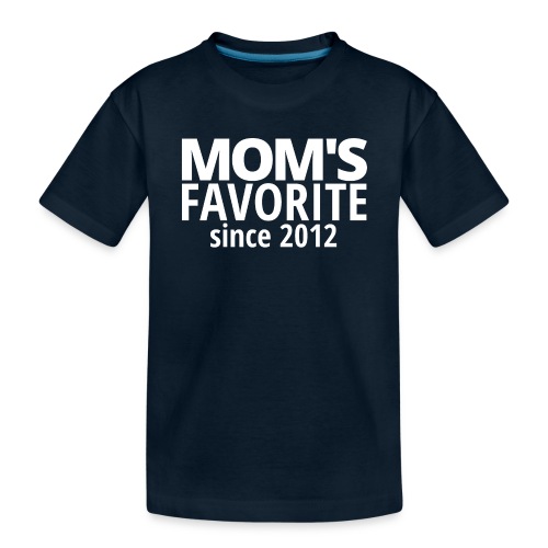 MOM'S FAVORITE since 2012 - Toddler Premium Organic T-Shirt