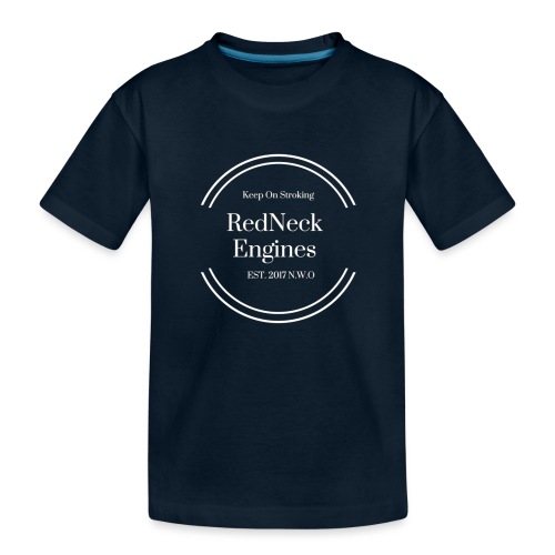 REDNECK ENGINES - Toddler Premium Organic T-Shirt