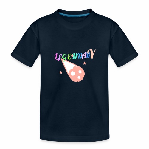 Legendary - Toddler Premium Organic T-Shirt