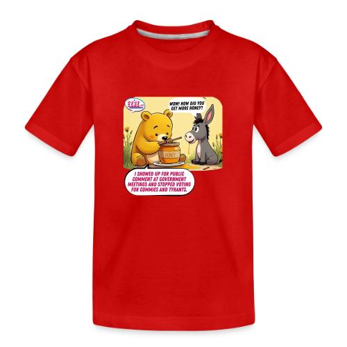 Honey Bear - Fire Tyrants - Toddler Premium Organic T-Shirt