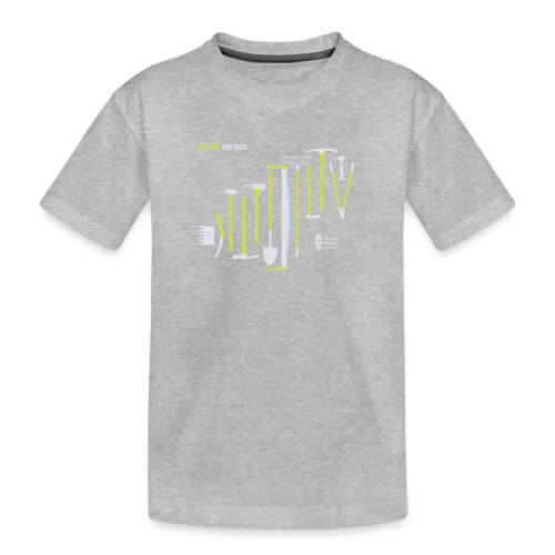 Get Out. Give Back. Trail Tool Arrangement - Toddler Premium Organic T-Shirt