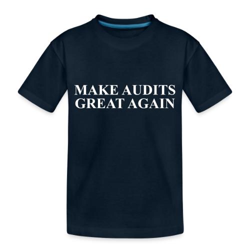 MAGA Make Audits Great Again - Toddler Premium Organic T-Shirt
