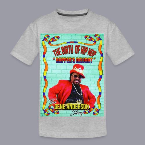 THE BIRTH OF HIP HOP RAPPER'S DELIGHT - Kid's Premium Organic T-Shirt