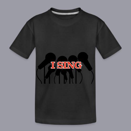 I SING - Kid's Premium Organic T-Shirt