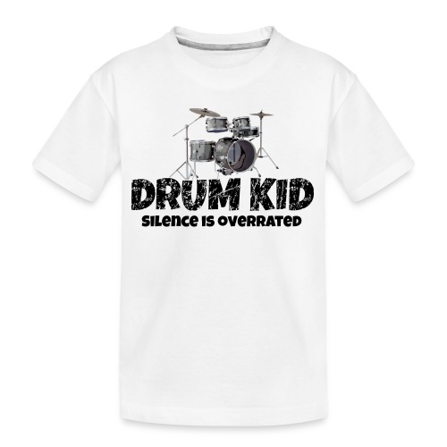 Drum Kid Funny Drummer Drums Kids - Kid's Premium Organic T-Shirt