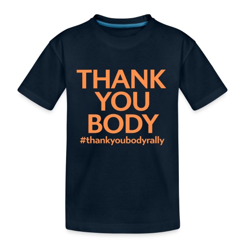 Thank You Body Full Size - Kid's Premium Organic T-Shirt