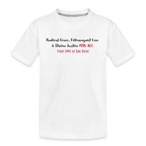 Radical Grace, Extravagant Love & Divine Justice - Kid's Premium Organic T-Shirt