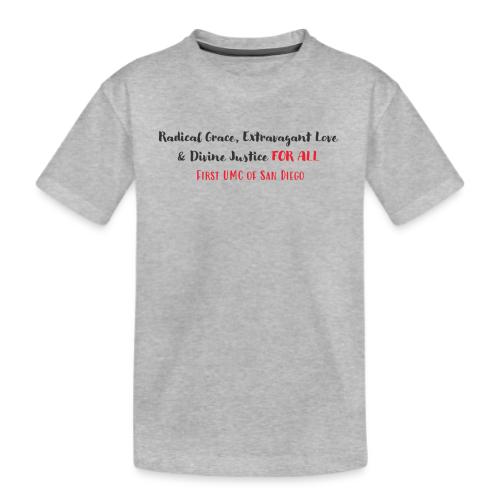 Radical Grace, Extravagant Love & Divine Justice - Kid's Premium Organic T-Shirt