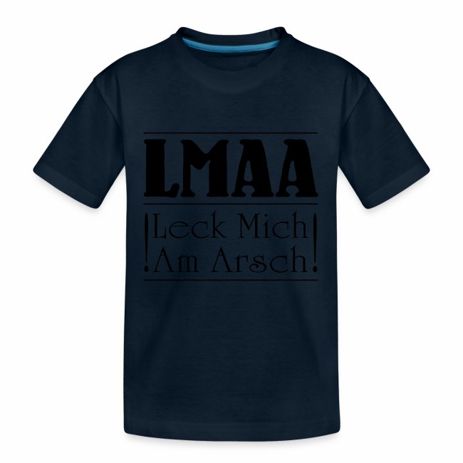 LMAA - Leck Mich Am Arsch